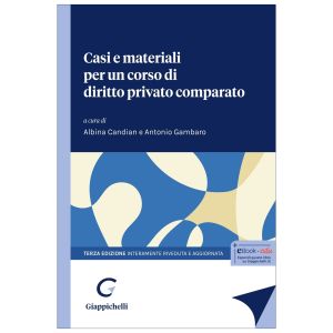 CASI E MATERIALI PER UN CORSO DI DIRITTO PRIVATO COMPARATO