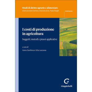 I COSTI DI PRODUZIONE IN AGRICOLTURA