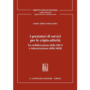 I PRESTATORI DI SERVIZI PER LE CRIPTO-ATTIVITA'