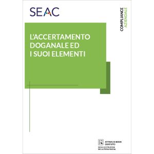 L'ACCERTAMENTO DOGANALE ED I SUOI ELEMENTI