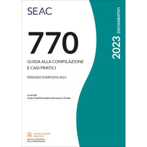IL MOD. 770/2023 Guida alla compilazione e casi pratici