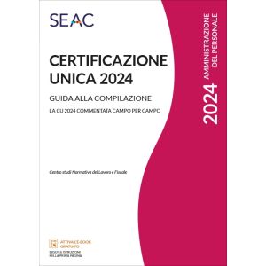 CERTIFICAZIONE UNICA 2024 - Guida alla compilazione E-book