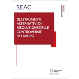 GLI STRUMENTI ALTERNATIVI DI RISOLUZIONE DELLE CONTROVERSIE DI LAVORO