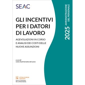 INCENTIVI PER I DATORI DI LAVORO