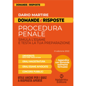 DOMANDE E RISPOSTE PROCEDURA PENALE 2022