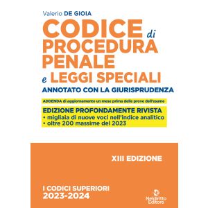 *CODICE DI PROCEDURA PENALE 2023 E LEGGI SPECIALI Annotato con la giurisprudenza