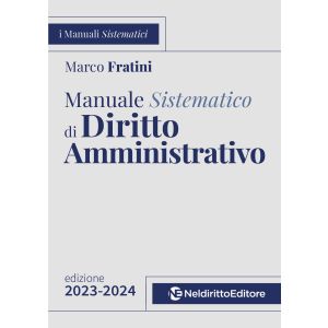 MANUALE SISTEMATICO DI DIRITTO AMMINISTRATIVO 2023-2024