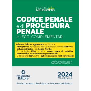 CODICE PENALE E DI PROCEDURA PENALE e leggi complementari