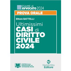 ULTIMISSIMI CASI DI DIRITTO CIVILE 2024