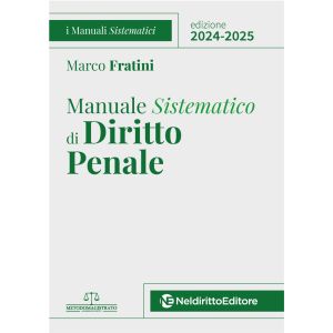 MANUALE SISTEMATICO DI DIRITTO PENALE 2024-2025