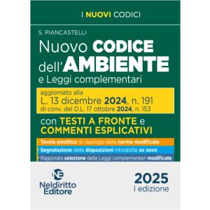 NUOVO CODICE dell'AMBIENTE 2025 commentato con testi a fronte 2025 aggiornato alla L. 13 Dicembre 2024, n. 191