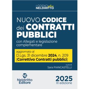 NUOVO CODICE DEI CONTRATTI PUBBLICI con allegati e legislazione complementare