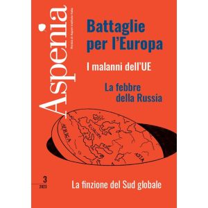 ASPENIA 3/2023 BATTAGLIE PER L'EUROPA