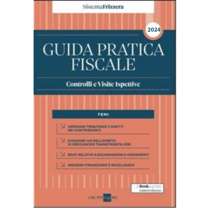 GUIDA PRATICA FISCALE Controlli e Visite Ispettive 2024