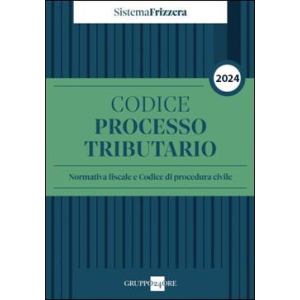 CODICE DEL PROCESSO TRIBUTARIO 2024