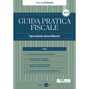 OPERAZIONI STRAORDINARIE 2025 guida pratica fiscale