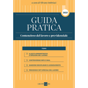 GUIDA PRATICA CONTENZIOSO DEL LAVORO E PREVIDENZIALE 2025