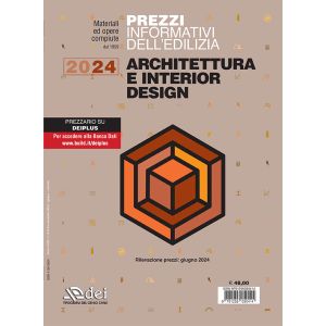 PREZZI INFORMATIVI DELL'EDILIZIA Architettura e Interior Design 2024