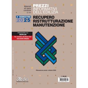 PREZZI INFORMATIVI DELL'EDILIZIA Recupero Ristrutturazione Manutenzione