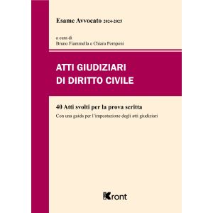 ATTI GIUDIZIARI DI DIRITTO CIVILE Esame avvocato 2024-2025