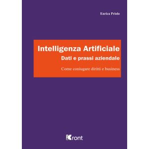 INTELLIGENZA ARTIFICIALE Dati e prassi aziendale