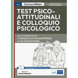 TEST PSICO-ATTITUDINALI E COLLOQUIO PSICOLOGICO