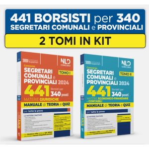 KIT CONCORSO SEGRETARI COMUNALI PROVINCIALI 441 Borsisti per 340 posti Tomo I materie giuridiche + Tomo II Materie economiche