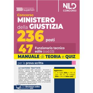 CONCORSO MINISTERO GIUSTIZIA 236 POSTI 47 Funzionario tecnico edile (cod.03)