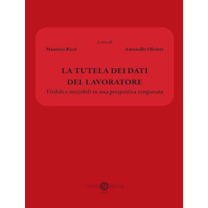 LA TUTELA DEI DATI DEL LAVORATORE