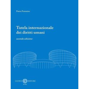 TUTELA INTERNAZIONALE DEI DIRITTI UMANI