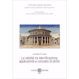 LA VALIDITÀ TRA IDENTIFICAZIONE, APPLICATIVITÀ E CONCETTO DI DIRITTO