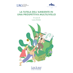 LA TUTELA DELL'AMBIENTE IN UNA PROSPETTIVA MULTILIVELLO