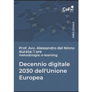 E-learning - Decennio digitale 2030 dell'Unione Europea: sfide di mercato con le nuove regole sul commercio elettronico