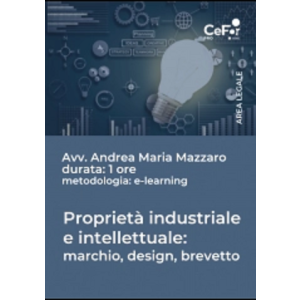 E-learning - Proprietà industriale e intellettuale: marchio, design, brevetto