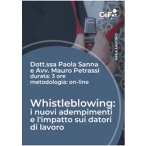 Whistleblowing: i nuovi adempimenti e l'impatto sui datori di lavoro