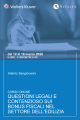 Corso Questioni legali e contenzioso sui bonus fiscali nel settore dell'edilizia