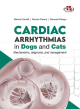 CARDIAC ARRHYTHMIAS IN DOGS AND CATS