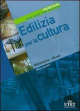 EDILIZIA PER LA CULTURA VOL.3