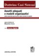 ASSETTI ADEGUATI E MODELLI ORGANIZZATIVI  Nella corporate governance