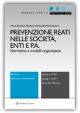 PREVENZIONE REATI NELLE SOCIETA', ENTI E P.A.