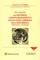 LA DOTTRINA COSTITUZIONALISTICA DALLO STATO LIBERALE ALLA REPUBBLICA