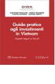 GUIDA PRATICA AGLI INVESTIMENTI IN VIETNAM. ASPETTI LEGALI E FISCALI