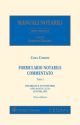 FORMULARIO NOTARILE COMMENTATO 2025 in 2 tomi