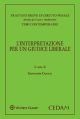 L'INTERPRETAZIONE PER UN GIUDICE LIBERALE