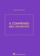 IL COMPENSO DELL'AVVOCATO