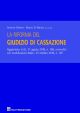 LA RIFORMA DEL GIUDIZIO DI CASSAZIONE