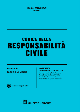 CODICE DELLA RESPONSABILITA' CIVILE Commentato