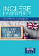 INGLESE ESSENZIALE Grammatica ed esempi
