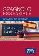 SPAGNOLO ESSENZIALE Grammatica ed esempi