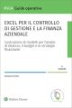 EXCEL PER IL CONTROLLO DI GESTIONE E LA FINANZA AZIENDALE